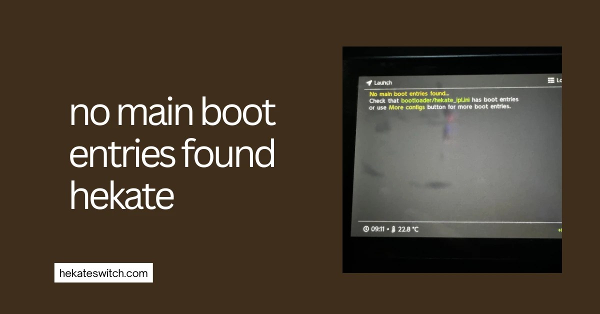 Boot Entries Found Hekate Explanation detailsHekateSwitch