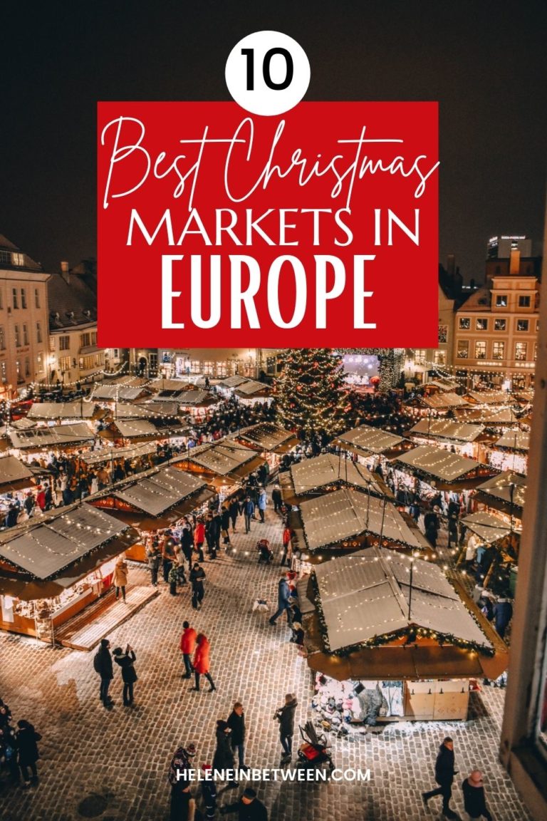 Best Christmas Markets in Europe 2021 Helene in Between
