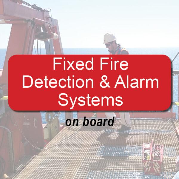 Fixed fire detection and alarm systems on board Helinor Safety