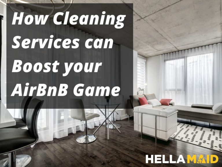 How Cleaning Services can Boost your AirBnB Game