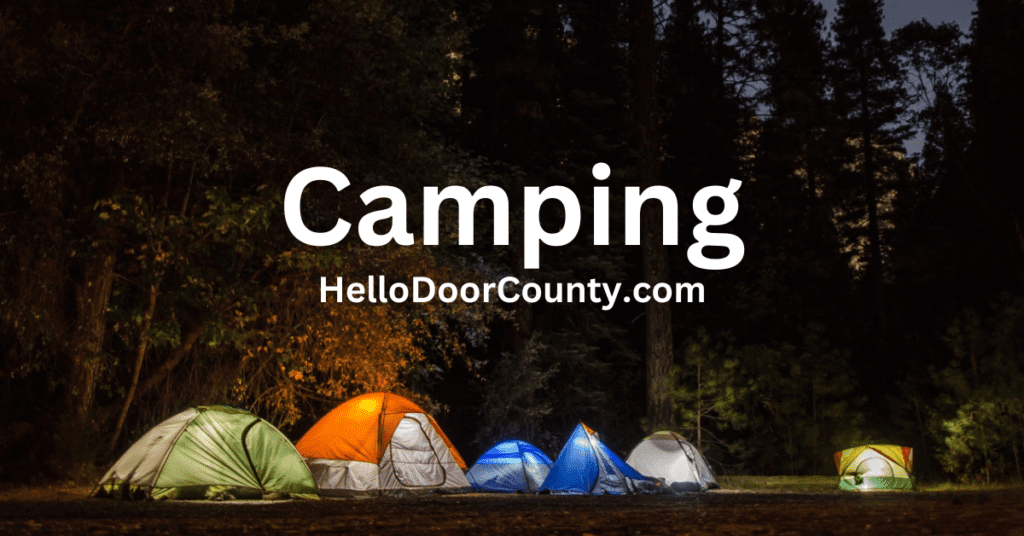 Camping in Door County Your Ultimate Guide [2024]