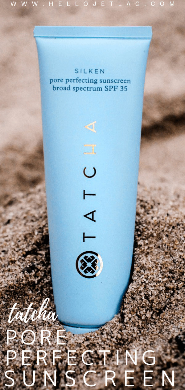 The Best Non Greasy Sunscreen Tatcha Pore Perfecting Sunscreen