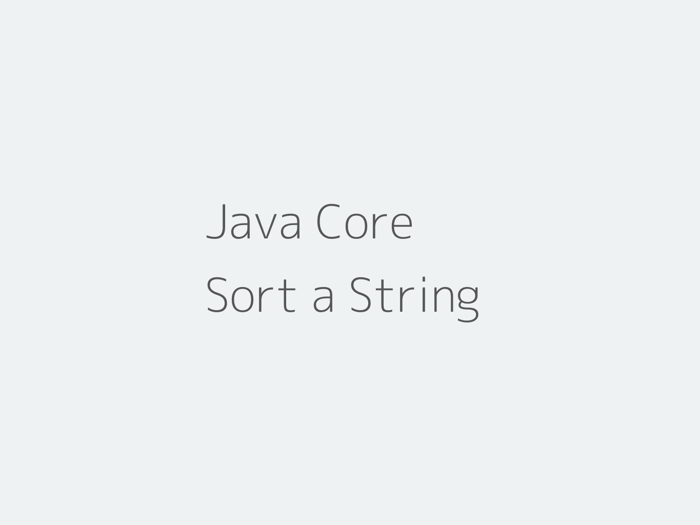 Java Sort a String Alphabetically example
