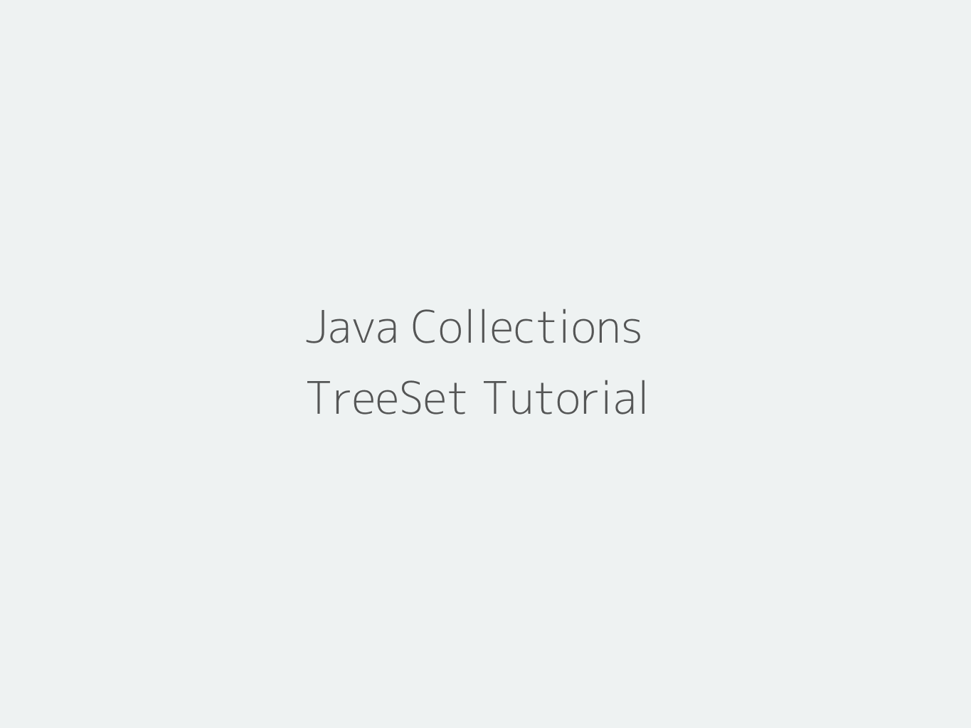 Java TreeSet Tutorial with Examples