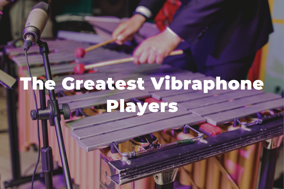 15 Of The Greatest And Most Famous Vibraphone Players