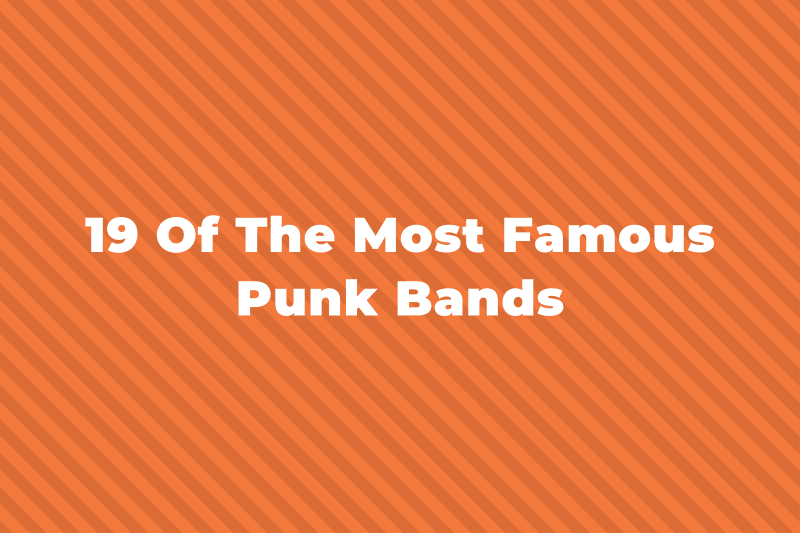 20 Of The Most Famous Punk Bands