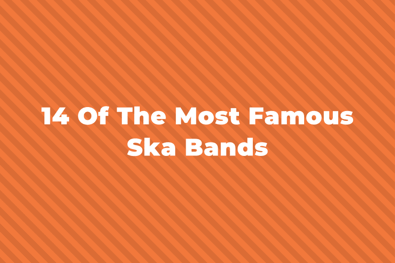 15 Of The Greatest And Most Famous Ska Bands Of All Time