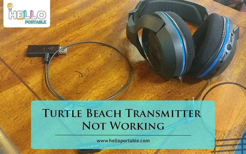 Turtle Beach Transmitter Not Working