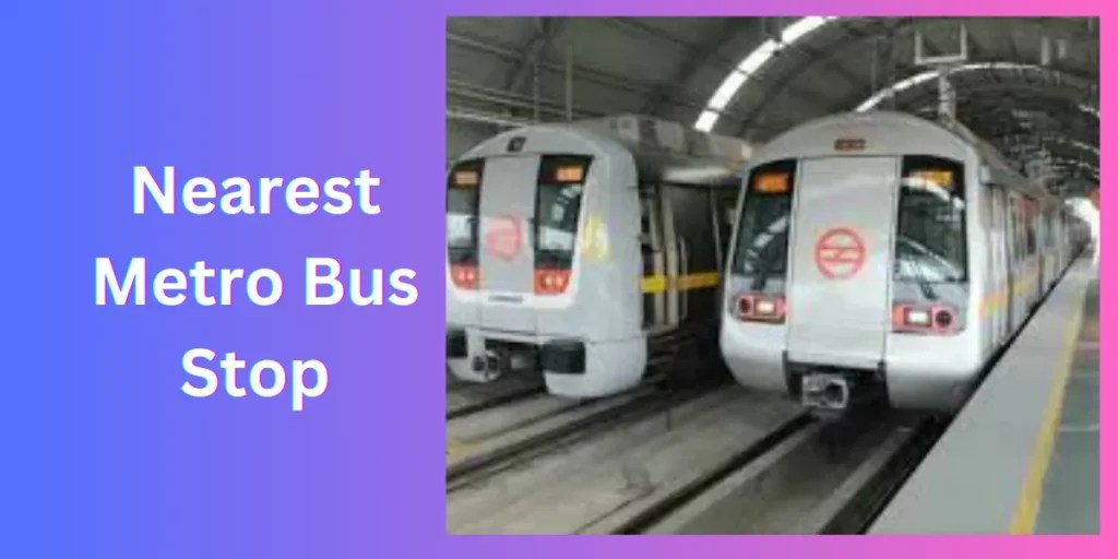 Find the Nearest Metro Bus Stop for Easy Commuting