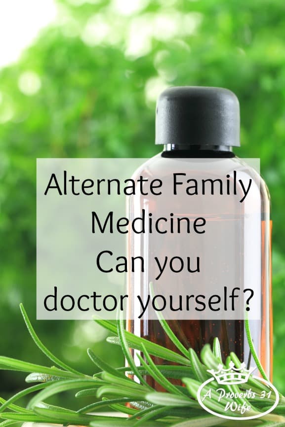 Alternate Family Medicine Can you Doctor Yourself? Hello Sensible