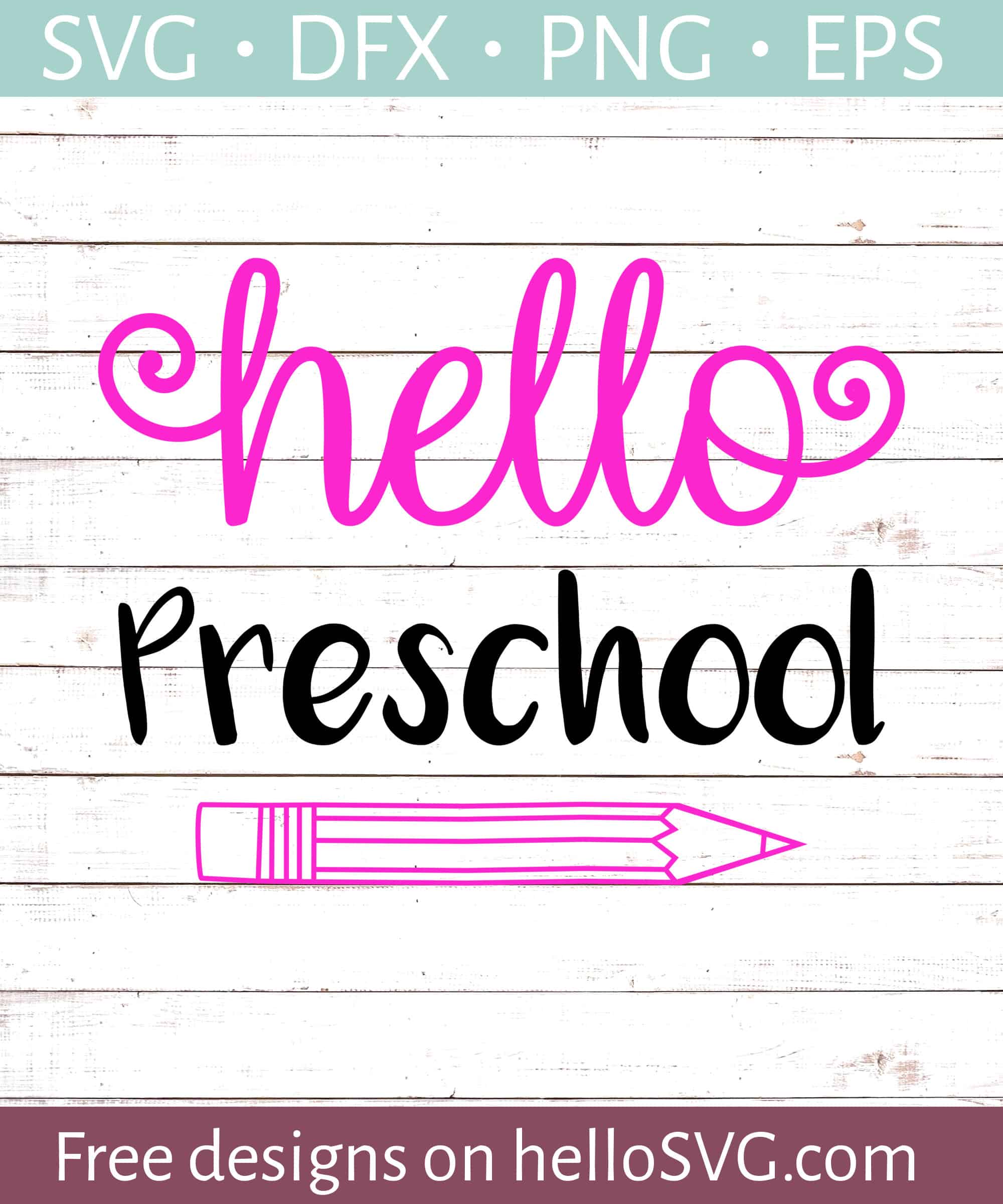 Hello Preschool SVG Free SVG files