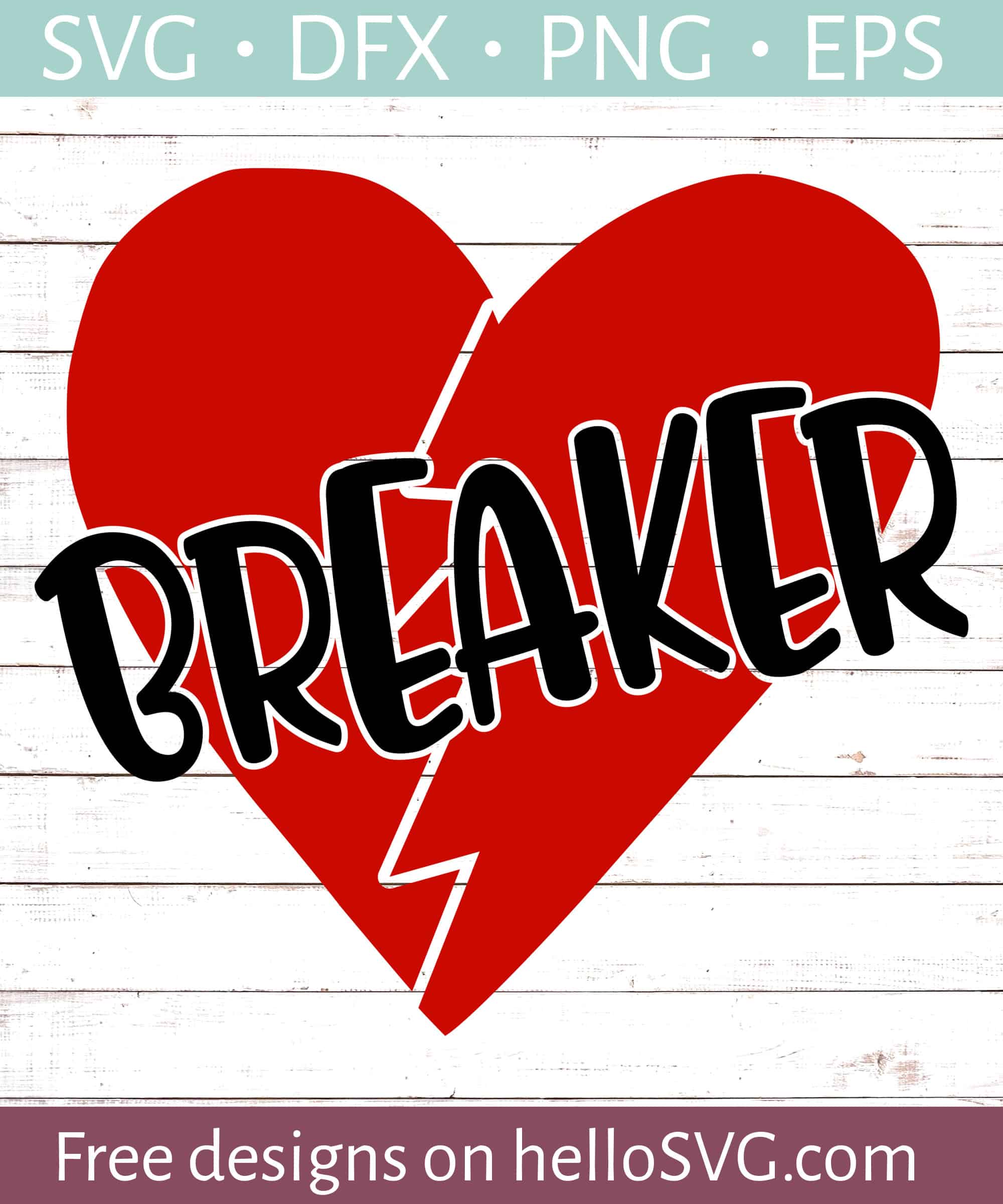Heart Breaker Valentines SVG Free SVG files