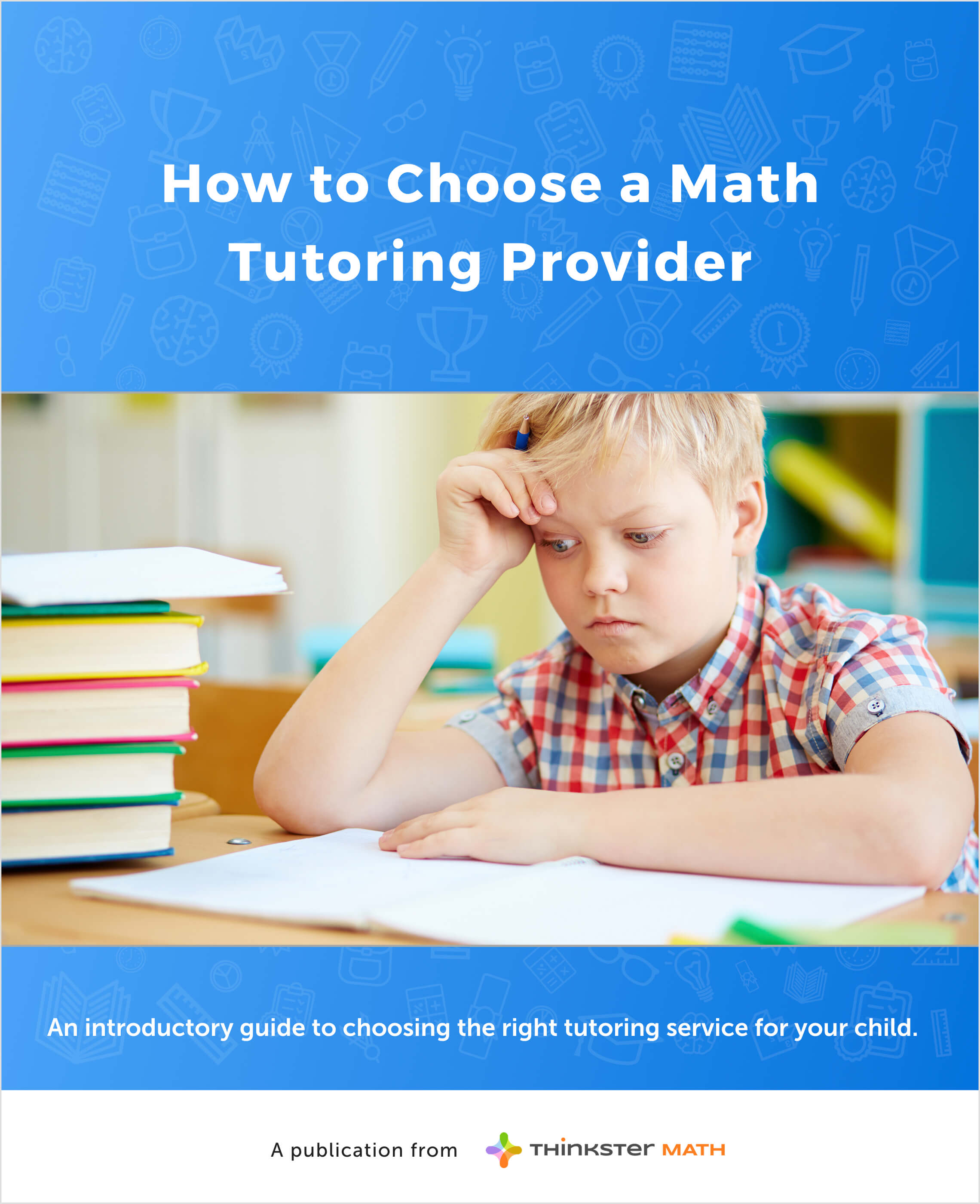 Resource Center Math Help and Tutoring Guides from Thinkster Math