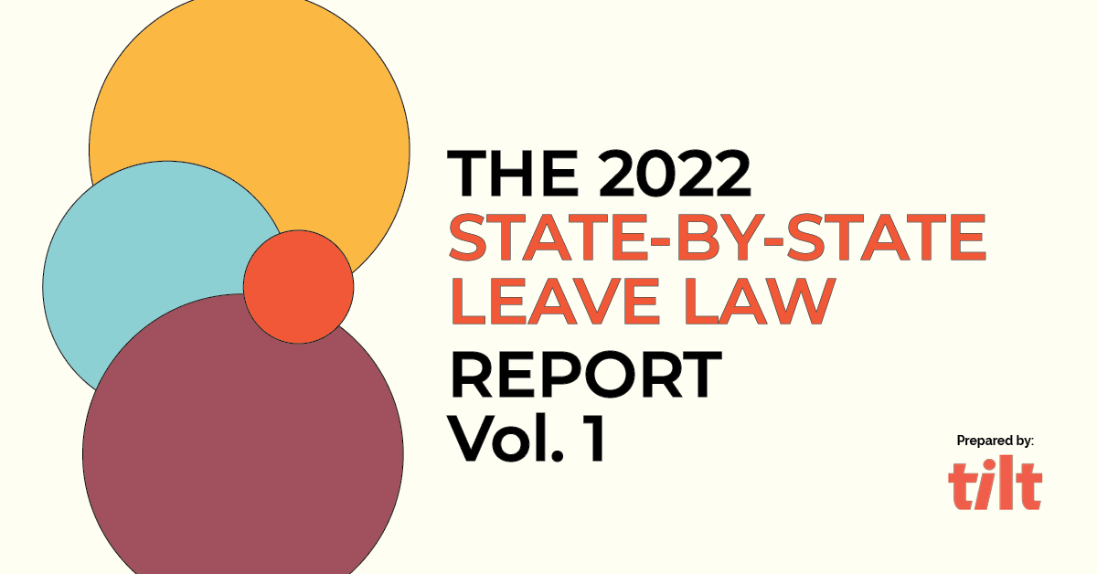 The 2022 StateByState Leave Law Report Vol. 1 Tilt
