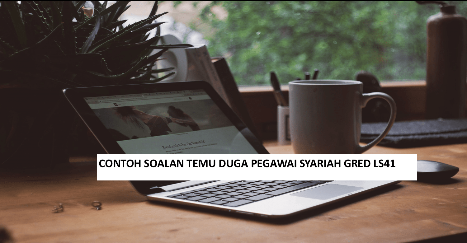 Contoh Soalan Temuduga Pegawai Syariah LS41 Kerjaya Kerajaan