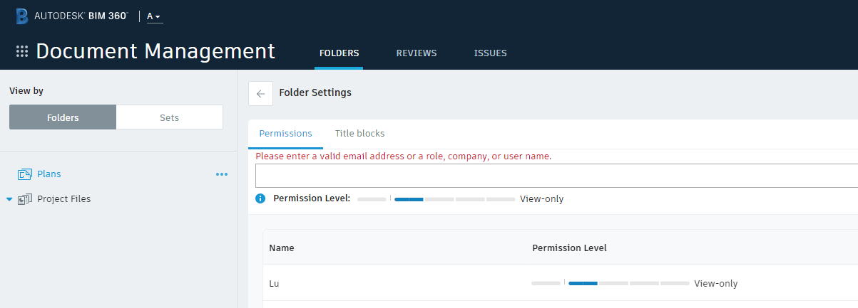 Error: &ldquo;Please enter a valid email address or a role, company, or user  name&rdquo; when assigning permissions to a company in BIM 360 Docs | BIM 360 |  Autodesk Knowledge Network