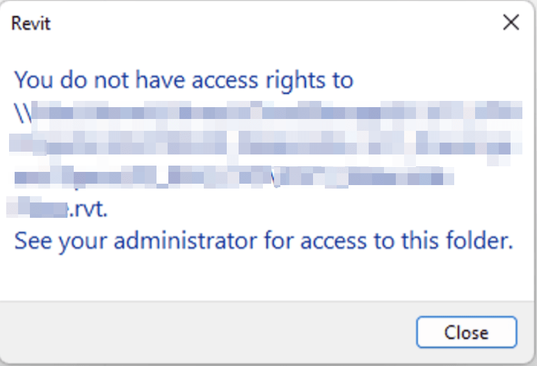 "You do not have access rights to [path\filename]. See your