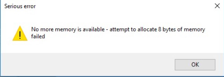 "No more memory is available - attempt to allocate 8 bytes of memory