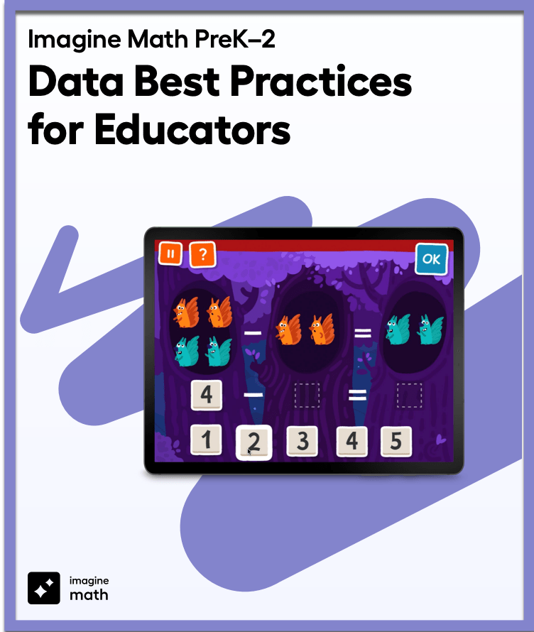 Best practices for reviewing data in Imagine Math PreK2 Imagine
