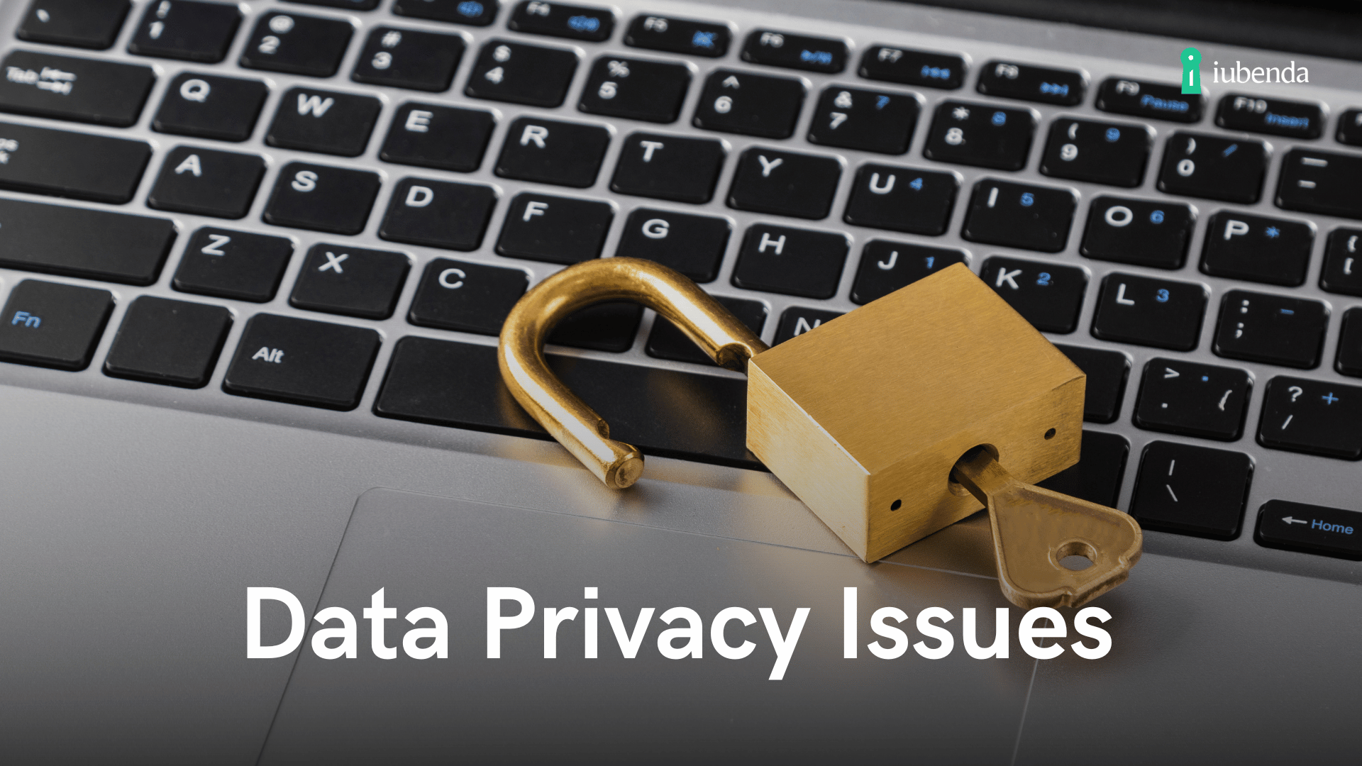 Top 3 Data Privacy Issues and How To Avoid Them iubenda help