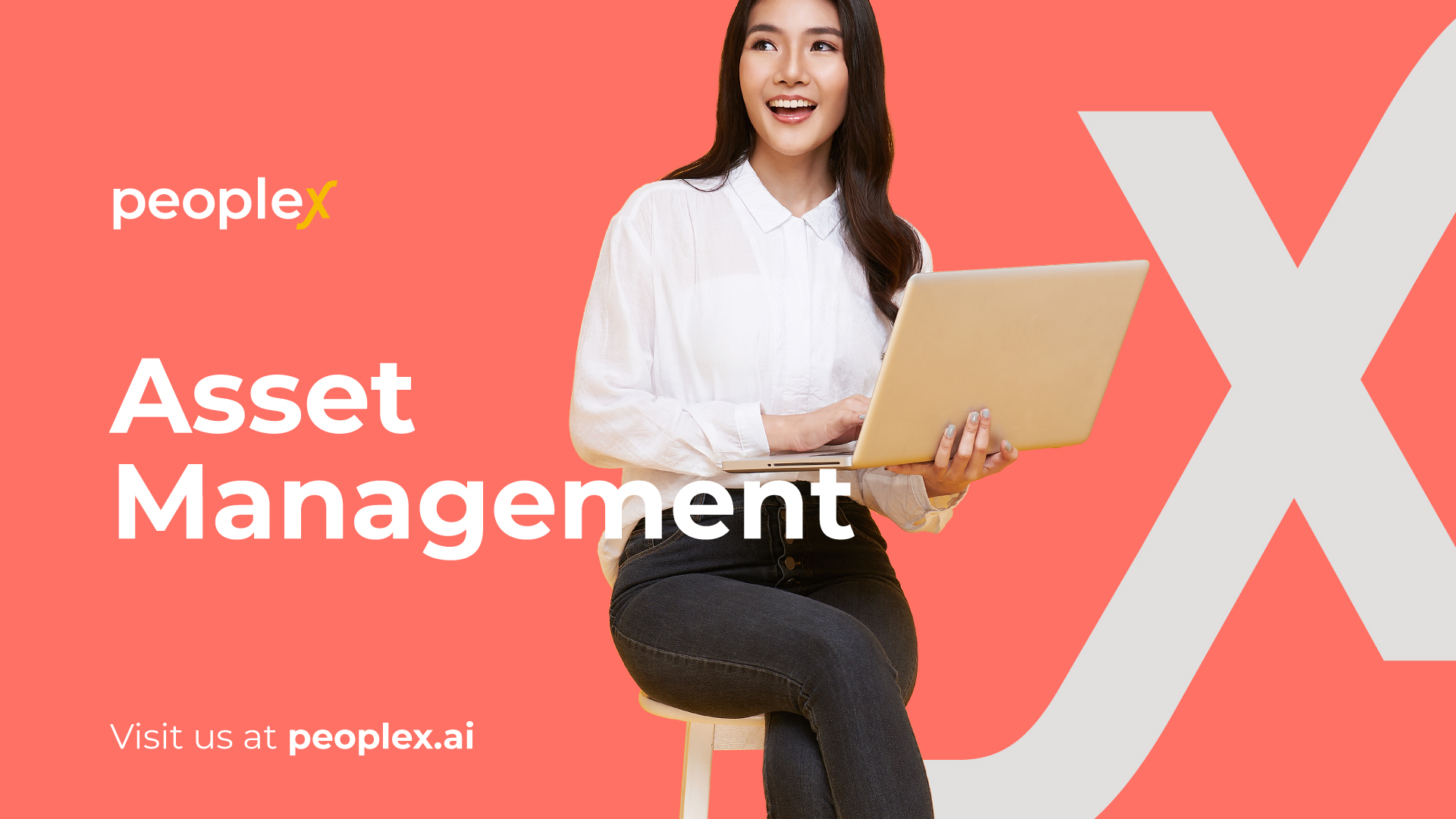 Gain Control of Your Asset with PeopleX Asset Management, Your Allin