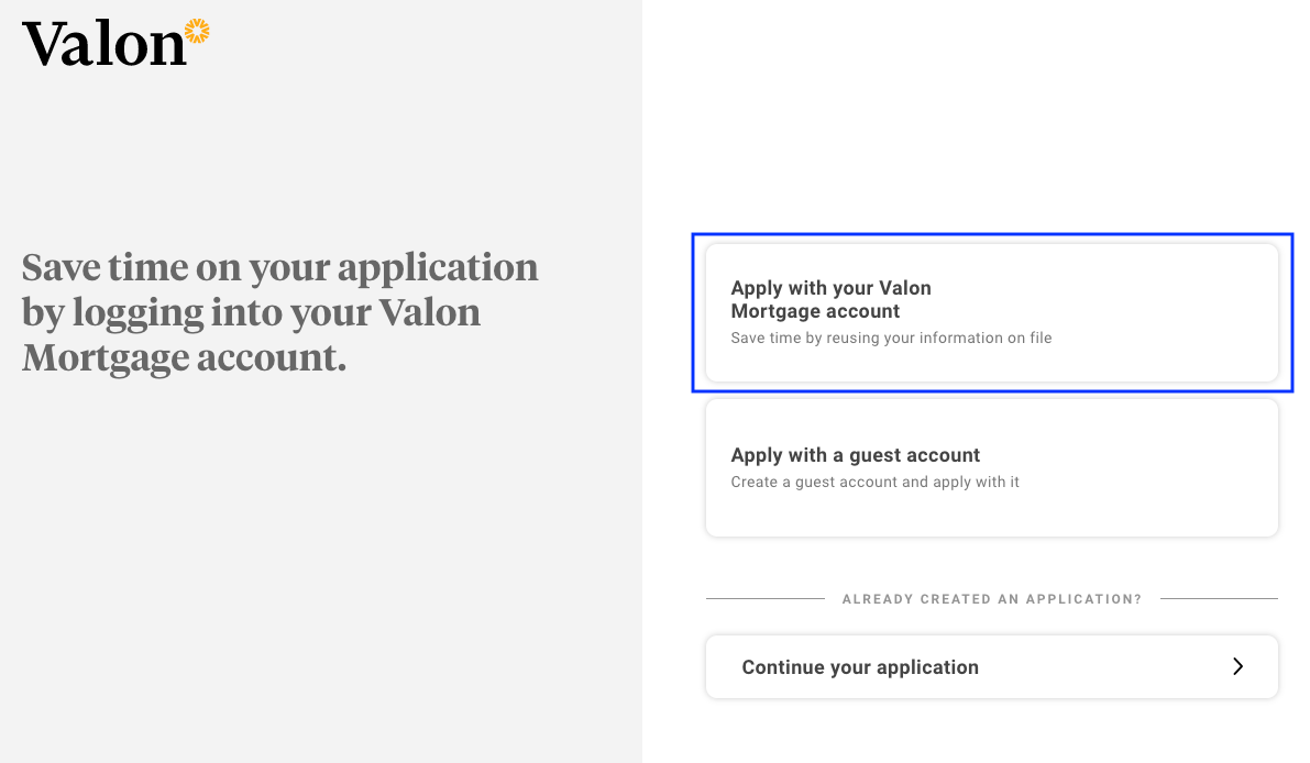 What if I have an existing online account with Valon? Valon Mortgage