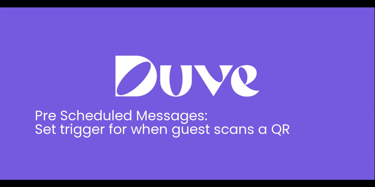4 Ways to Use Scheduled Messages with the 'Scanned QR Code' Trigger Duve