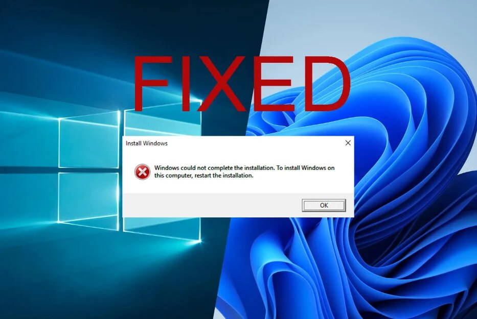 How to Fix “Windows Could Not Complete the Installation”