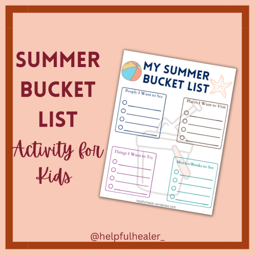 Summer Bucket List Activity for Kids Helpful Healer