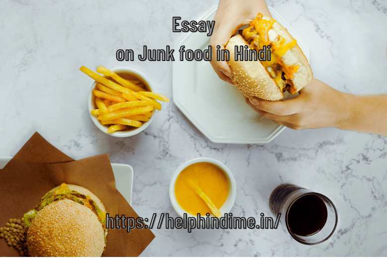 जंक फूड पर निबंध Help Hindi Me
