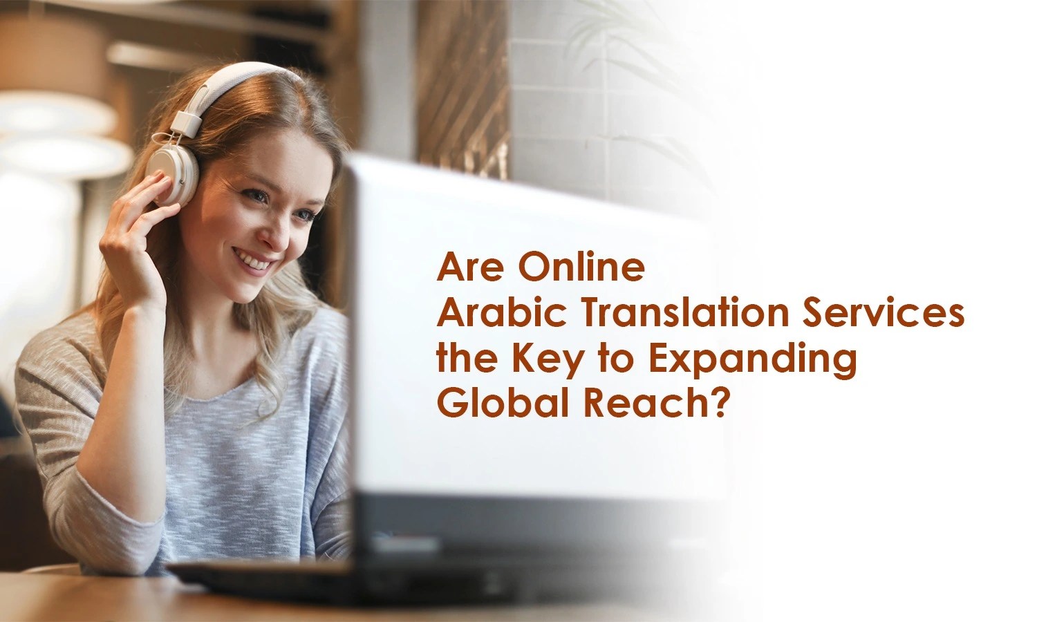 Choose the Best Online Arabic Translation Services