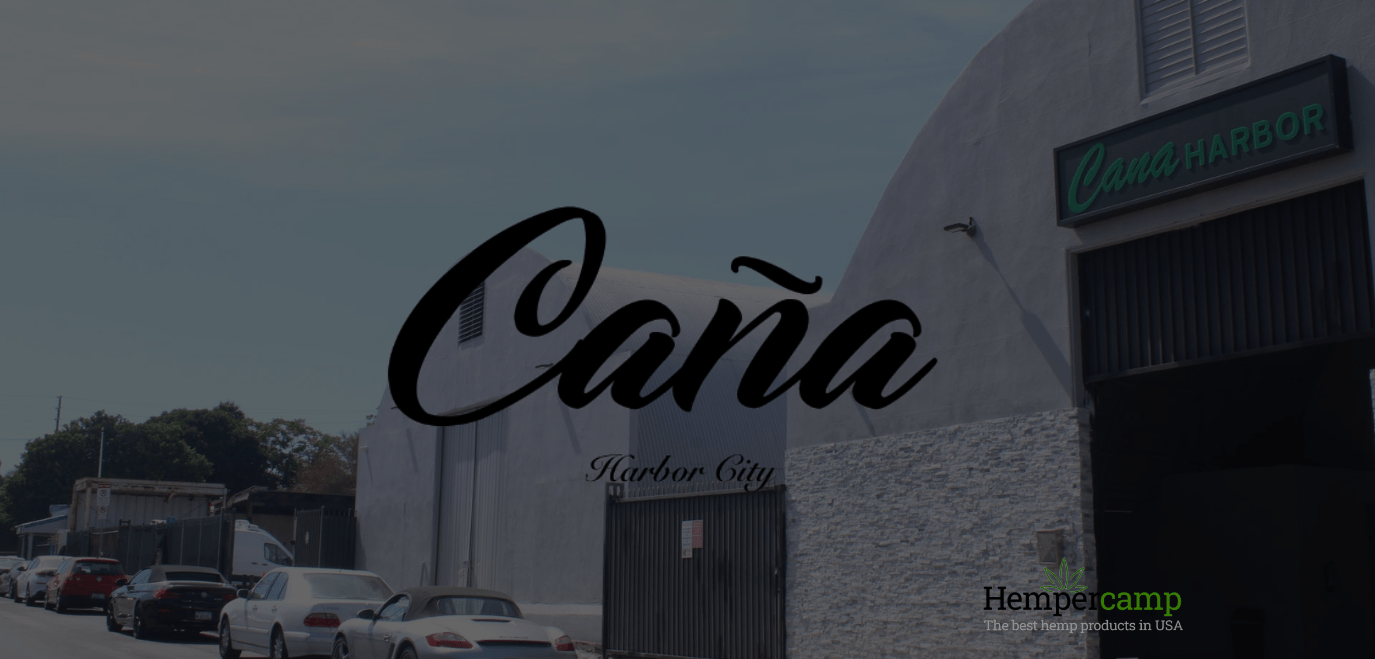 Cana Harbor City Dispensary, California Hempercamp