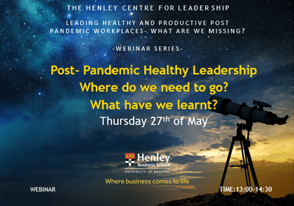 PostPandemic Healthy Leadership Where Do… Henley Business School