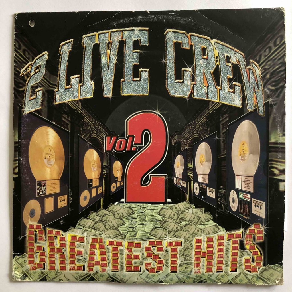 2 Live Crew Greatest Hits Vol. 2 Greetings From The Garden State