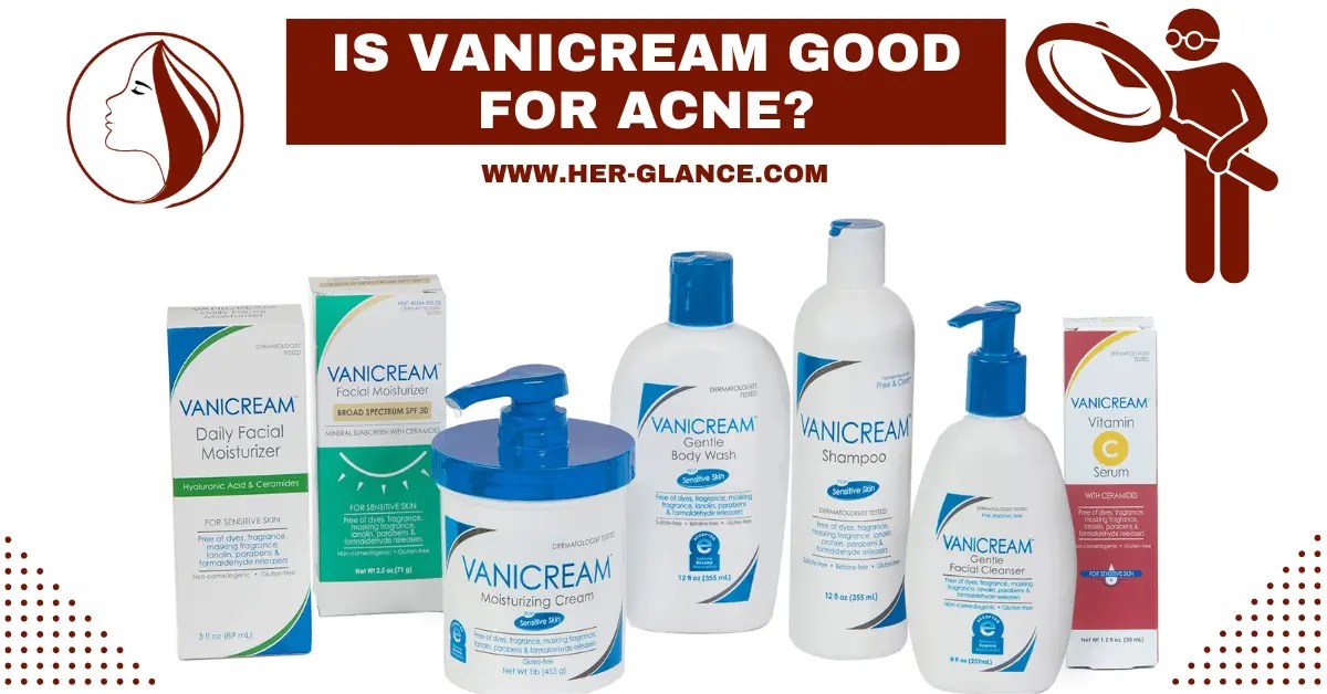 Is Vanicream Good For Acne? HerGlance