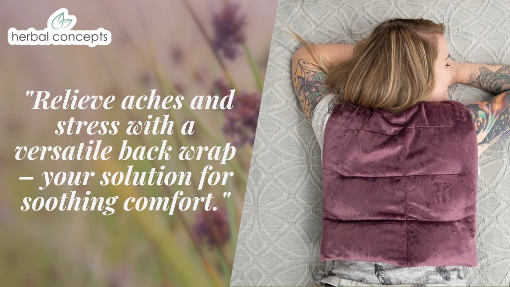 Soothe Your Aches and Stress with a Versatile Back Wrap Herbal Concept