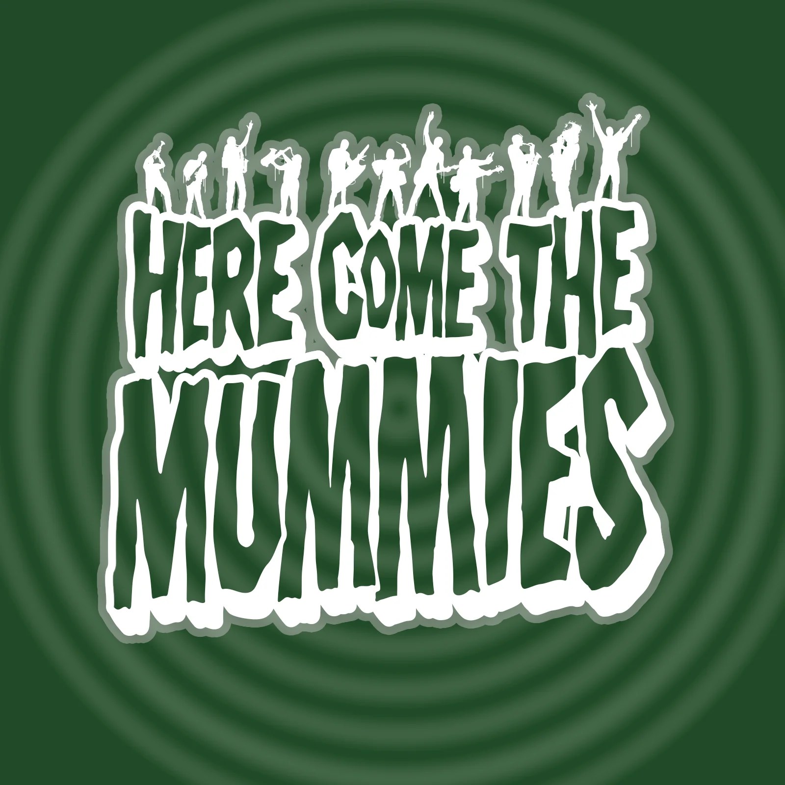 Etc. Here Come The Mummies