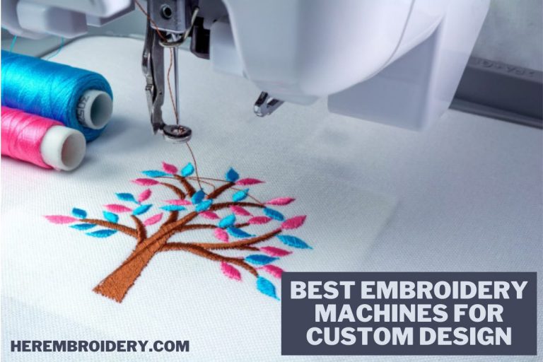 10 Best Embroidery Machines For Custom Design in 2023 Review