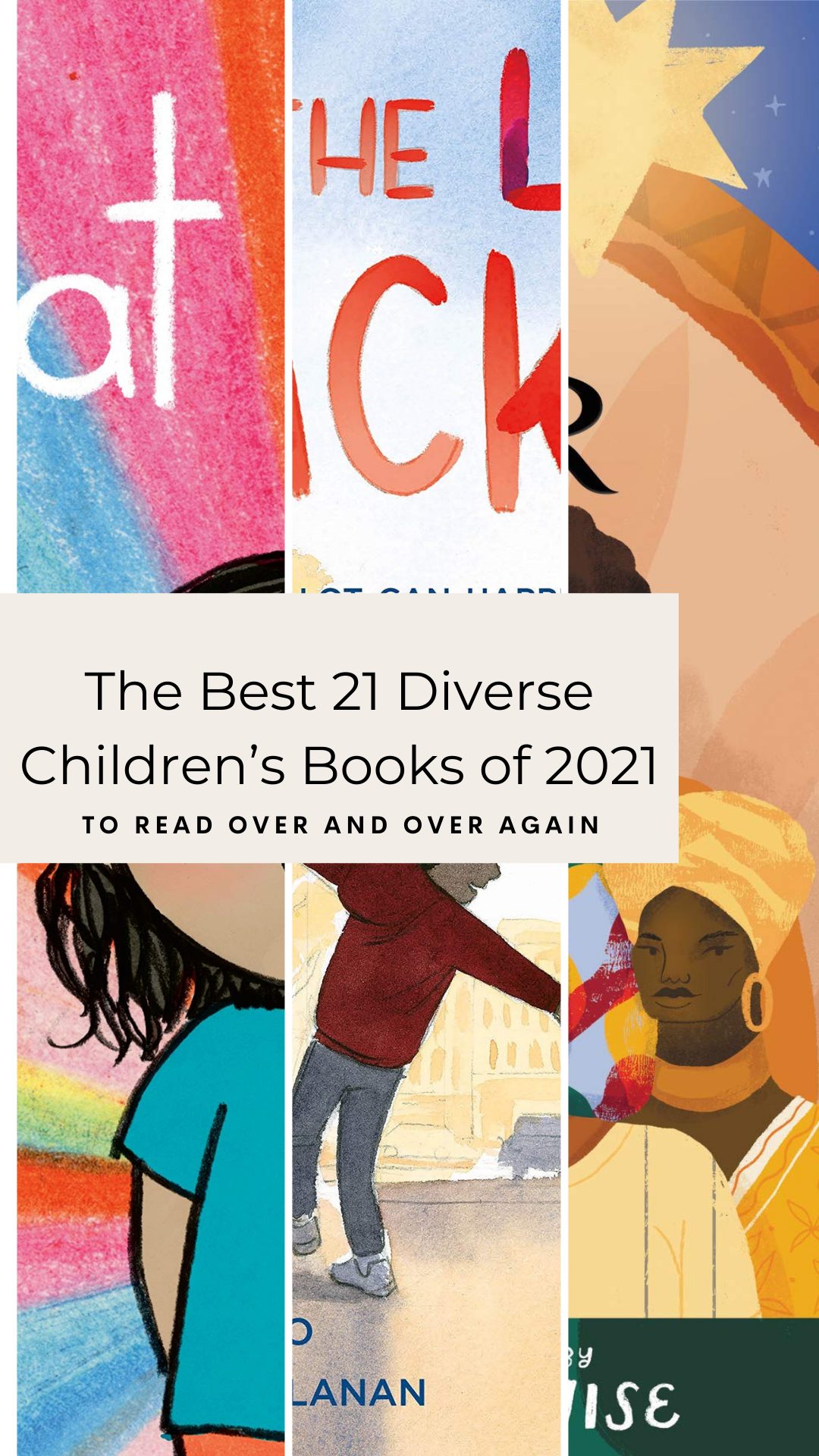 The Best 21 Diverse Children’s Books of 2021 to Read Over and Over