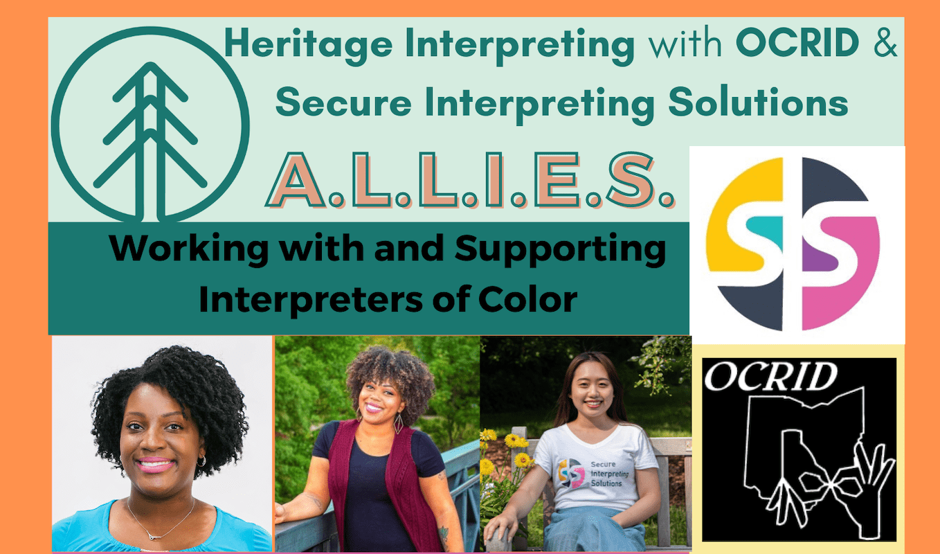 A.L.L.I.E.S; A Guide to Support Interpreters of Color Heritage Interpreting