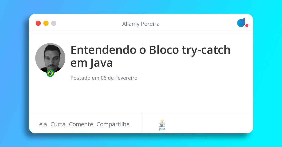 Entendendo o Bloco trycatch em Java
