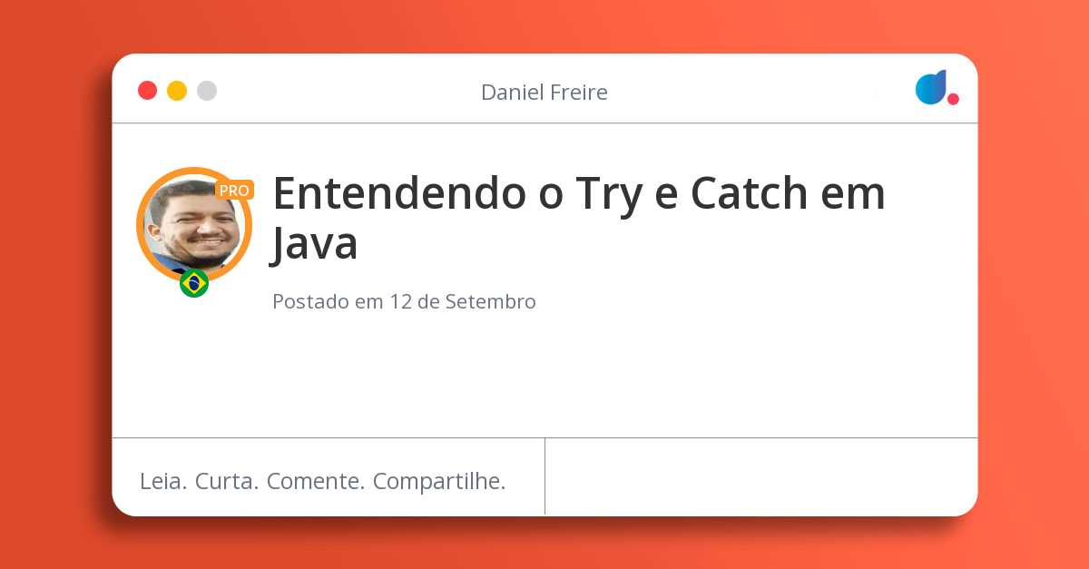 Entendendo o Try e Catch em Java
