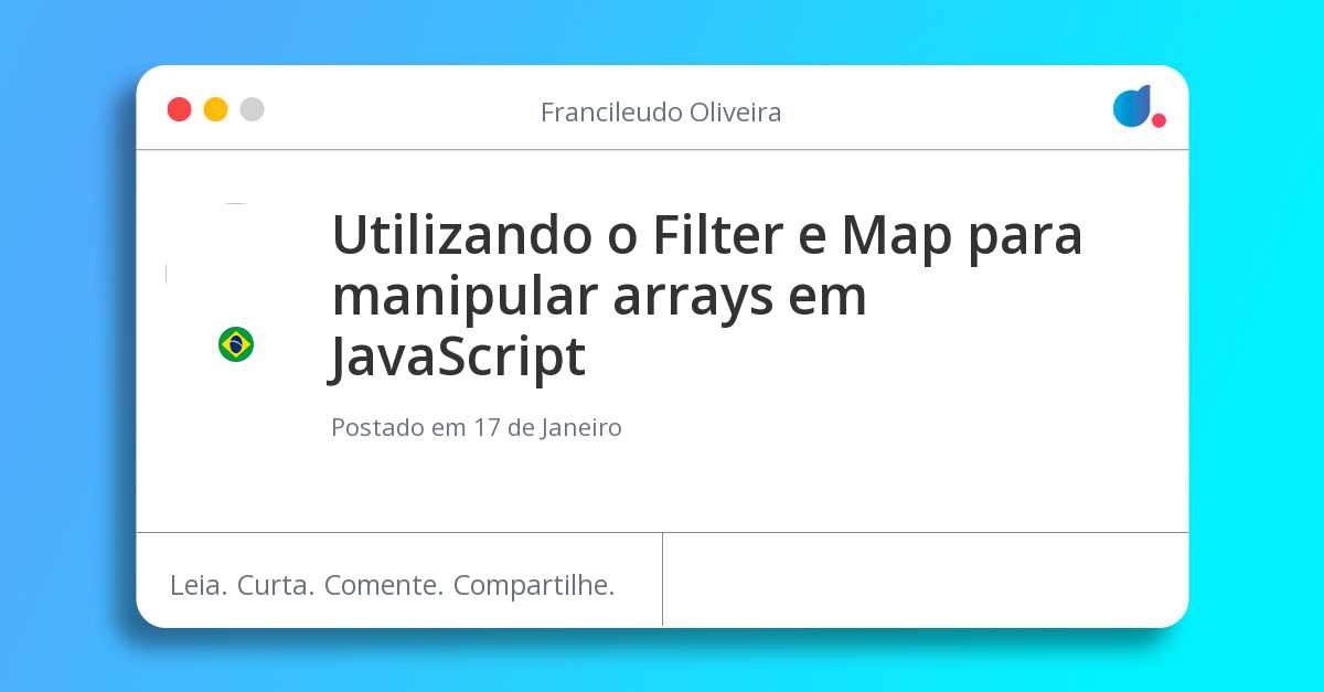 Utilizando o Filter e Map para manipular arrays em JavaScript