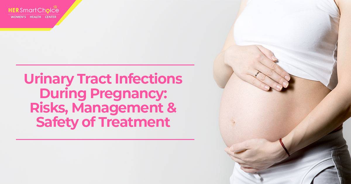UTIs During Pregnancy Risks, Management, and Treatment Safety