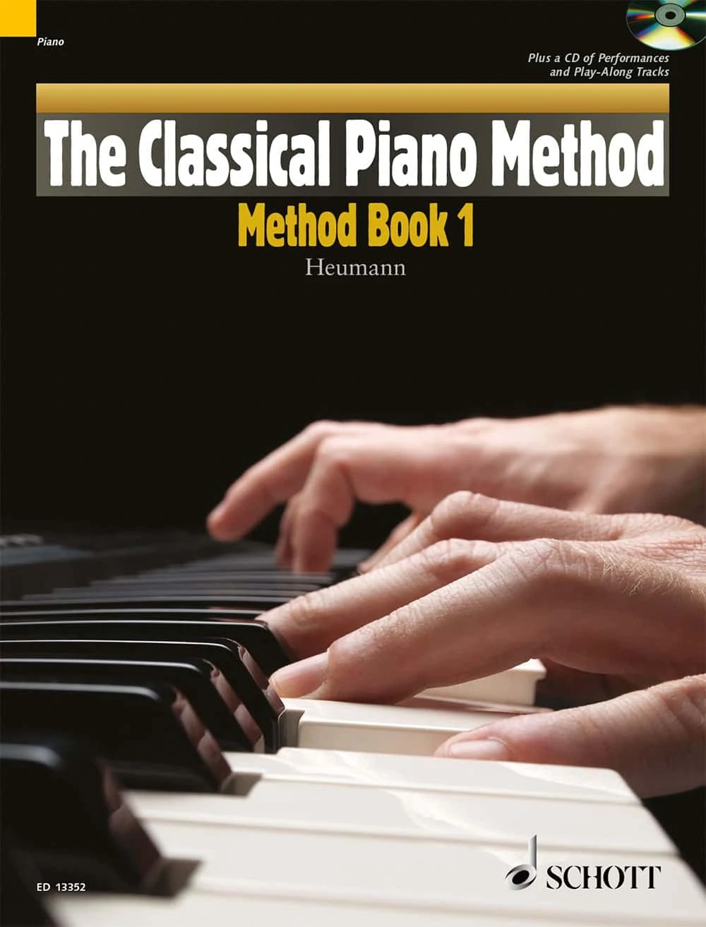 The Classical Piano Method Method Book, Book 1 HANSGÜNTER HEUMANN