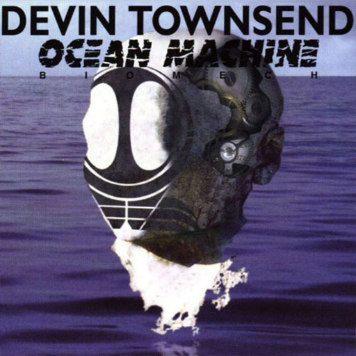 Ocean Machine: BiomechJuly 1997 | HevyDevy.com | Devin Townsend's