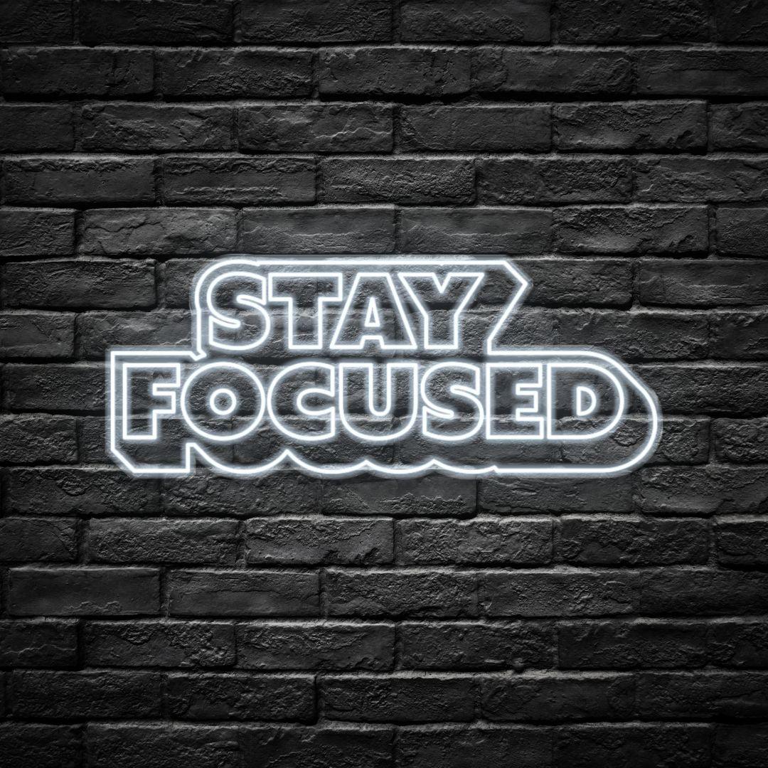 Stay Focused Led Neon Sign Motivational Led Wall Decor Hexagara