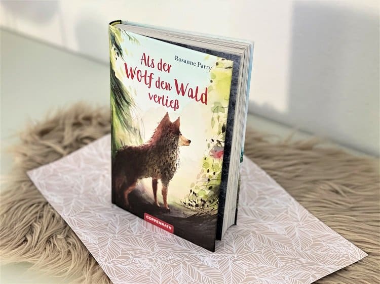 Als der Wolf den Wald verließ von Rosanne Perry Hexen und Prinzessinnen