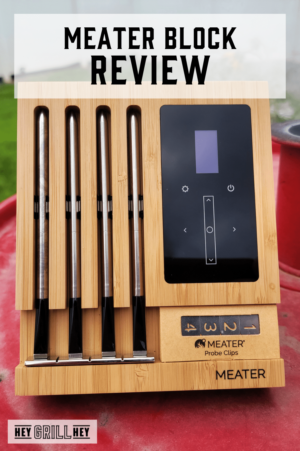 MEATER Block Review Hey Grill, Hey