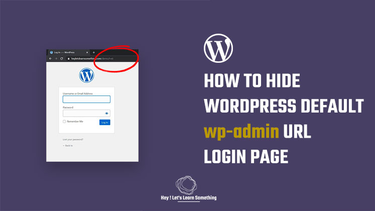 WordPress security How to hide default wpadmin URL login page 2021